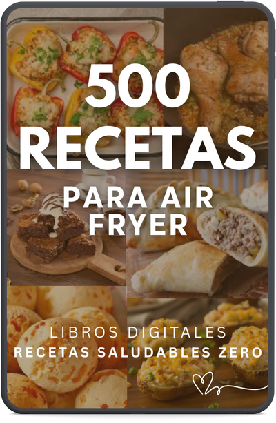 500 Recetas fáciles y exquisitas para Air Fryer