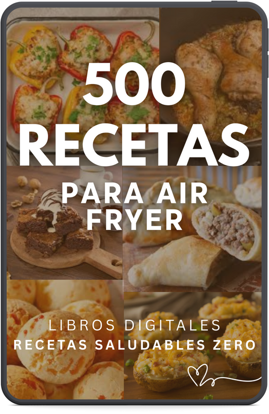 500 Recetas fáciles y exquisitas para Air Fryer